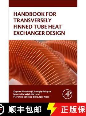 【3-4周达】Handbook for Transversely Finned Tube Heat Exchanger Design [9780128043974]
