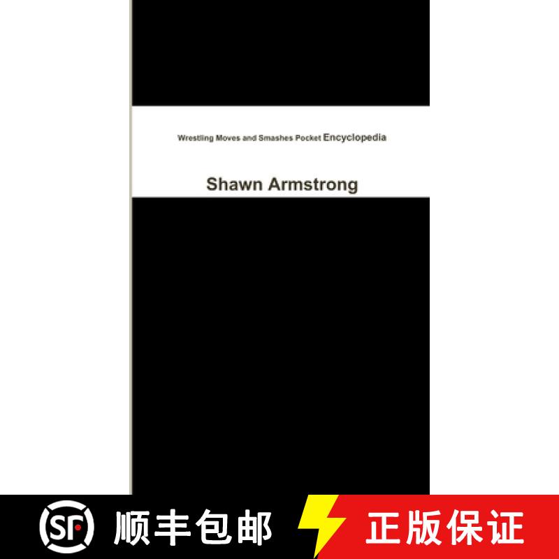 【2-3周达】Wrestling Moves and Smashes Pocket Encyclopedia [9780557134625]