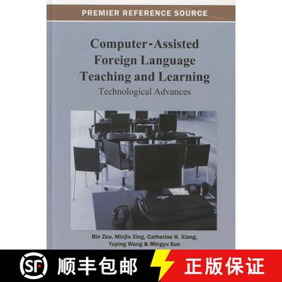 【3-4周达】Computer-Assisted Foreign Language Teaching and Learning: Technological Advances [9781466628212]