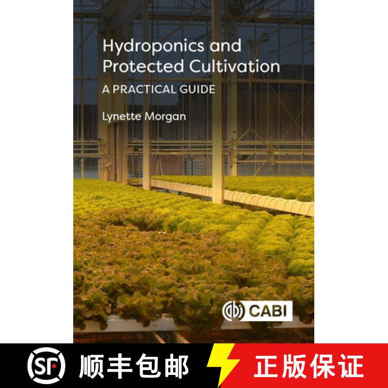 【3-4周达】Hydroponics and Protected Cultivation: A Practical Guide [9781789244830]
