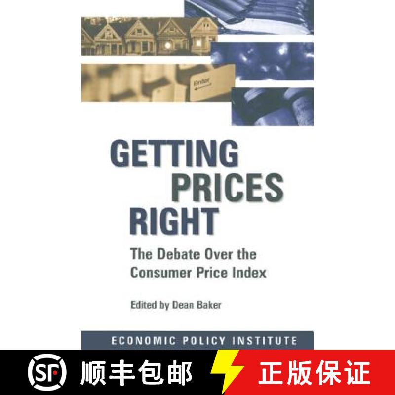 【3-4周达】Getting Prices Right: Debate Over the Consumer Price Index : Debate Over the Consumer Pric... [9780765602220]