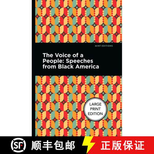 【3-4周达】The Voice of a People : Large Print Edition - Speeches from Black America [9781513137056]
