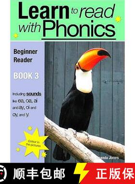 【3-4周达】Learn to Read Rapidly with Phonics: Beginner Reader Book 3. A fun, colour in phonic readin... [9780956115058]