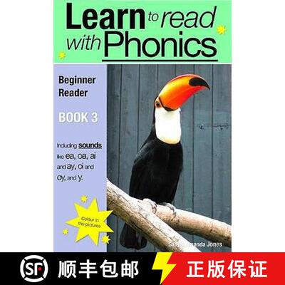 【3-4周达】Learn to Read Rapidly with Phonics: Beginner Reader Book 3. A fun, colour in phonic readin... [9780956115058]