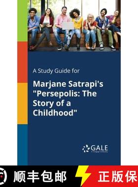 【3-4周达】A Study Guide for Marjane Satrapi's Persepolis: The Story of a Childhood [9781375386258]