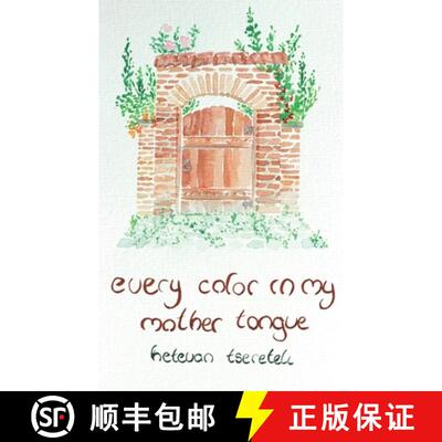 【3-4周达】Every Color in My Mother Tongue [9798992845914]