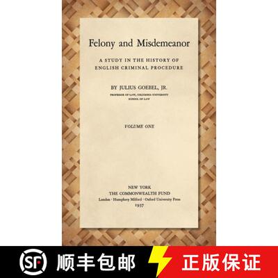 【3-4周达】精装 Felony and Misdemeanor [1937]: A Study in the History of English Criminal Procedure [9781584776031]