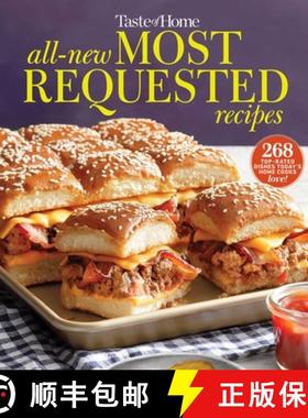 预订 Taste of Home All-New Most Requested Recipes: The Country's Best Family Cooks Share the Secrets ... [9781621459675]