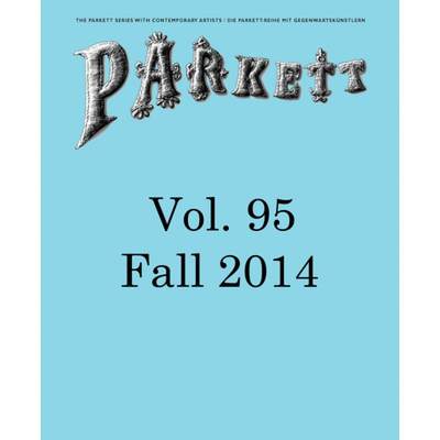 【4周达】Parkett No. 95: Jeremy Deller, Wael Shawky, Dayanita Singh, Rosemarie Trockel [9783907582558]