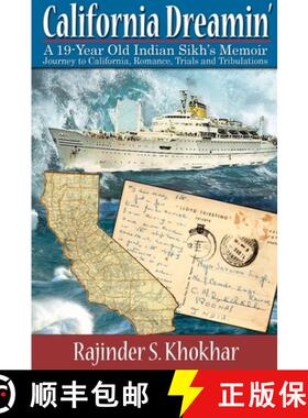 【3-4周达】California Dreamin': A 19-year Old Indian Sikh's Memoir: Journey to California, Romance, T... [9780991321902]