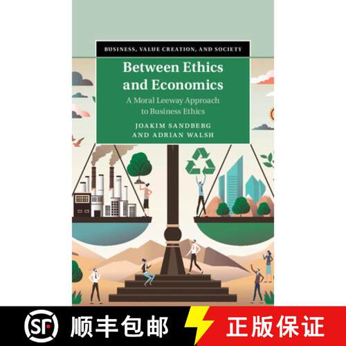 【3-4周达】精装 Between Ethics and Economics: A Moral Leeway Approach to Business Ethics [9781009483711]