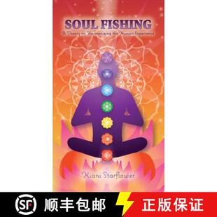 Harmonizing Experience Soul Human 3周达 9798885901642 Fishing the Theory