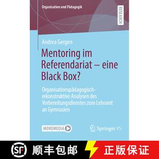 【3-4周达】Mentoring im Referendariat - eine Black Box? : Organisationspädagogisch-rekonstruktive An... [9783658432317]