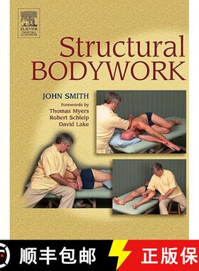 【3-4周达】Structural Bodywork: An Introduction for Students and Practitioners [9780443100109]
