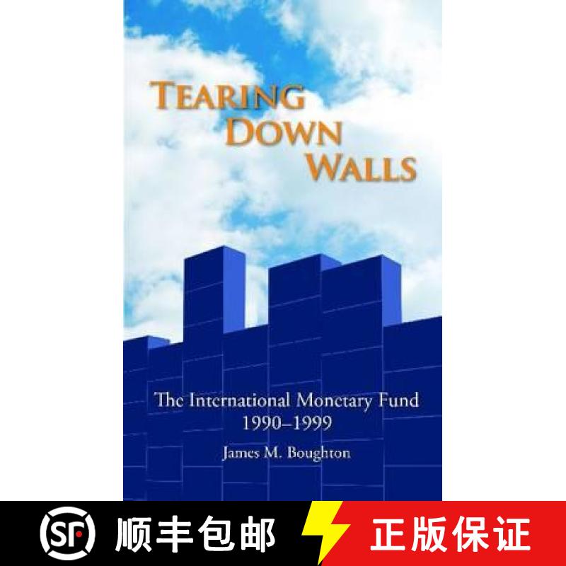 【3-4周达】Tearing Down Walls: The International Monetary Fund 1990-1999 [9781616350840]