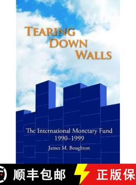 【3-4周达】Tearing Down Walls: The International Monetary Fund 1990-1999 [9781616350840]