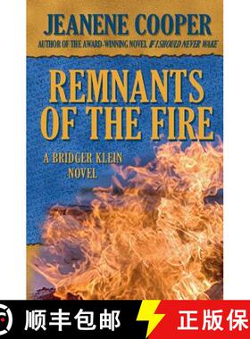 预订 Remnants of the Fire [9780983341406]