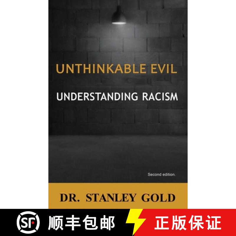 【2-3周达】Unthinkable Evil: Understanding Racism [9781639445738]