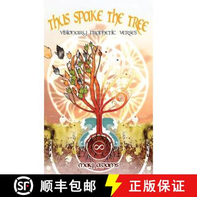 【3-4周达】Thus Spake the Tree: Visionary Prophetic Verses [9781844018383]