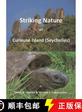 【3-4周达】Striking Nature of Curieuse Island (Seychelles) [9789993196624]