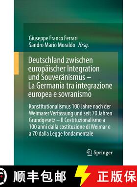 【3-4周达】Deutschland zwischen europäischer Integration und Souveränismus – La Germania tra integ... [9783662609125]