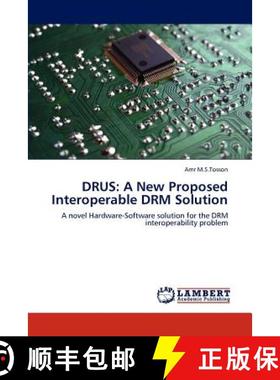 预订 Drus: A New Proposed Interoperable Drm Solution [9783848404186]
