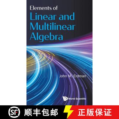 【3-4周达】精装 Elements of Linear and Multilinear Algebra [9789811222726]