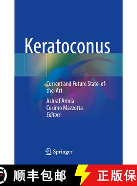 【3-4周达】Keratoconus : Current and Future State-of-the-Art [9783030845087]