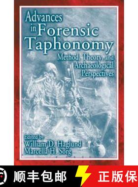 【3-4周达】Advances in Forensic Taphonomy: Method, Theory, and Archaeological Perspectives [9780849311895]