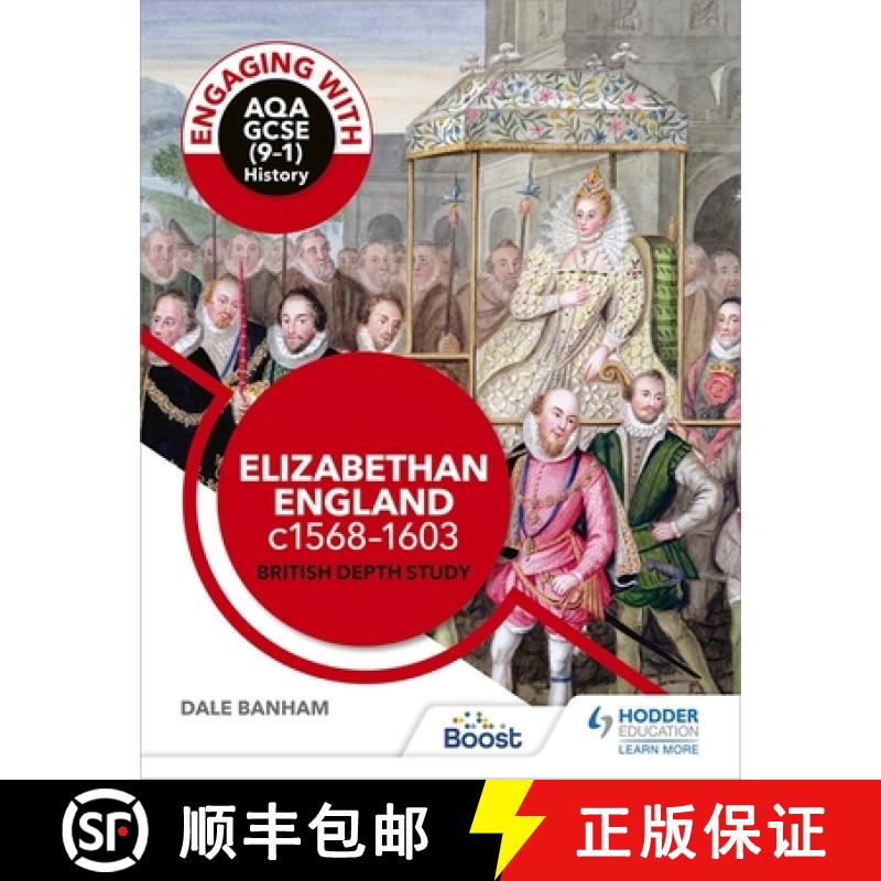 【2-3周达】Engaging with AQA GCSE (9–1) History: Elizabethan England, c1568–1603 British depth study [9781510458949]