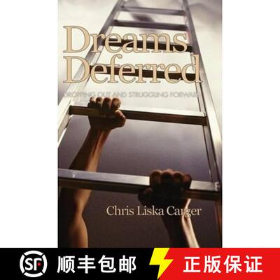 【3-4周达】精装 Dreams Deferred: Dropping Out and Struggling Forward (Hc) [9781607521334]