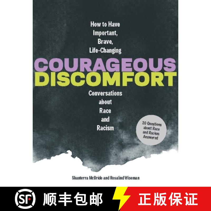 【4周达】Courageous Discomfort: How to Have Important, Brave, Life-Changing Conversations about Race ... [9781797215266]