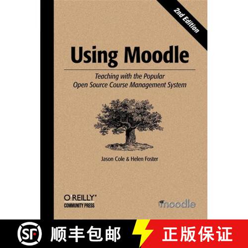 【3-4周达】Using Moodle: Teaching with the Popular Open Source Course Management System [9780596529185]