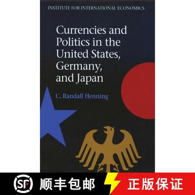【3-4周达】Currencies and Politics in the United States, Germany, and Japan [9780881321272]