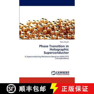 预订 Phase Transition in Holographic Superconductor [9783659234897]