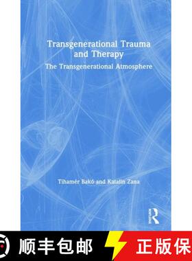 【3-4周达】Transgenerational Trauma and Therapy: The Transgenerational Atmosphere [9780367859329]