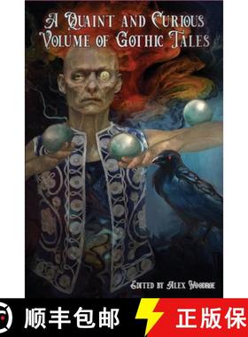 【3-4周达】A Quaint and Curious Volume of Gothic Tales [9781957537016]