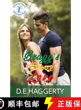 【3-4周达】Bragg's Love: a grumpy sunshine enemies to lovers small town romantic comedy [9789083349404]