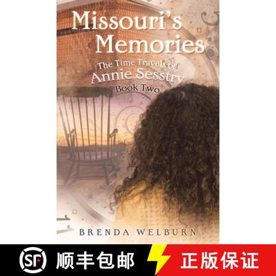 【3-4周达】Missouri's Memories: Book Two in the Time Travels of Annie Sesstry [9798985991833]