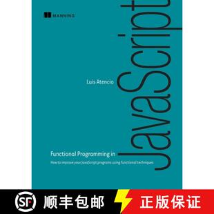 Programming How Functional Using 9781617292828 Programs 4周达 Improve JavaScript Functi... Your