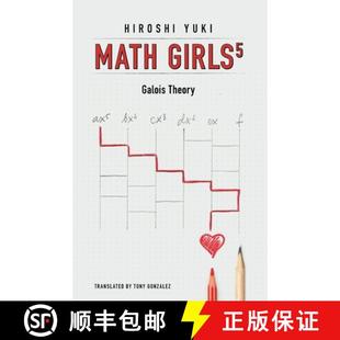 Math Girls Theory 4周达 Galois 9781939326461