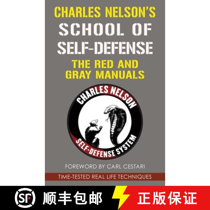 【3-4周达】Charles Nelson's School Of Self-defense: The Red and Gray Manuals [9781648370564]