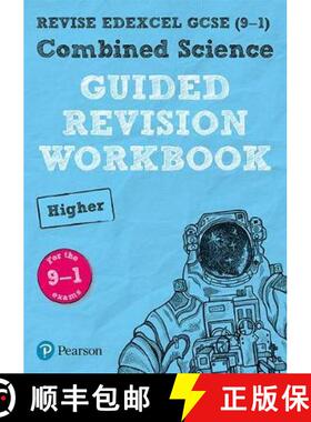 【3-4周达】Pearson REVISE Edexcel GCSE (9-1) Combined Science Higher Guided Revision Workbook: For 20... [9781292213750]