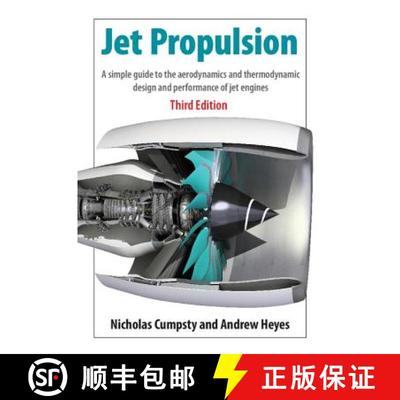 【3-4周达】Jet Propulsion: A Simple Guide to the Aerodynamics and Thermodynamic Design and Performanc... [9781107511224]