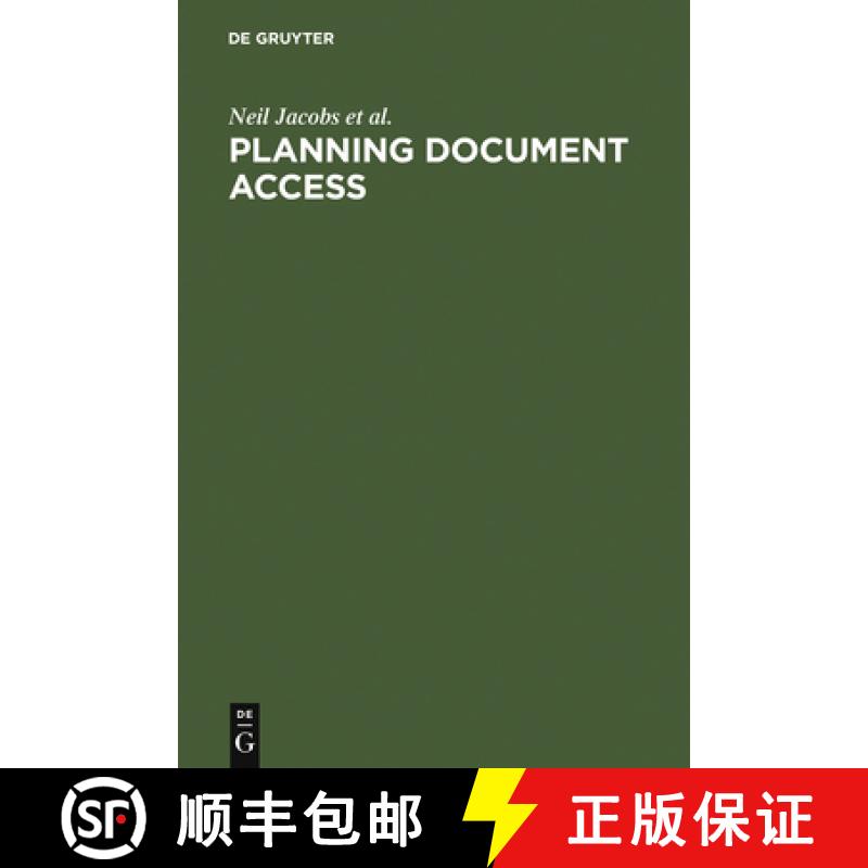 【2-3周达】Planning Document Access: Options and Opportunities. Based on the Findings of the Elib Res... [9783598115318]