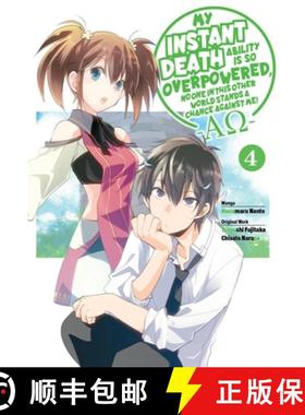 【3-4周达】My Instant Death Ability Is So Overpowered, No One in This Other World Stands a Chance Aga... [9781975368456]