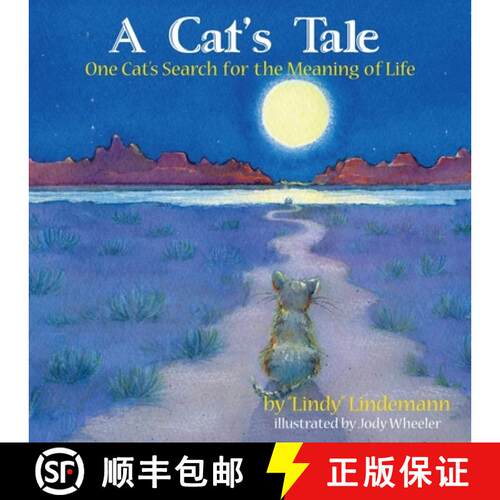【3-4周达】A Cat's Tale, One Cat's Search for The Meaning of Life [9781934246030]