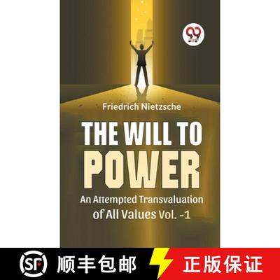 【3-4周达】The Will To Power An Attempted Transvaluation Of All Values Vol. 1 [9789358591989]