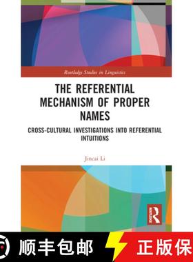 【3-4周达】The Referential Mechanism of Proper Names: Cross-cultural Investigations into Referential ... [9780367497729]