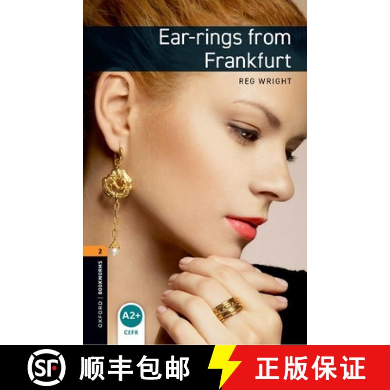 Oxford Bookworms Library: Level 2:: Ear-rings from Frankfurt: - Oxford Bookworms Library: Level 2:: E... [9780194790598]